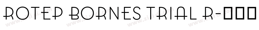 Rotep Bornes Trial R字体转换